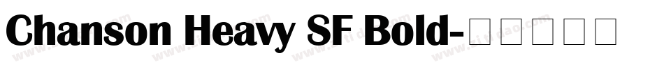 Chanson Heavy SF Bold字体转换